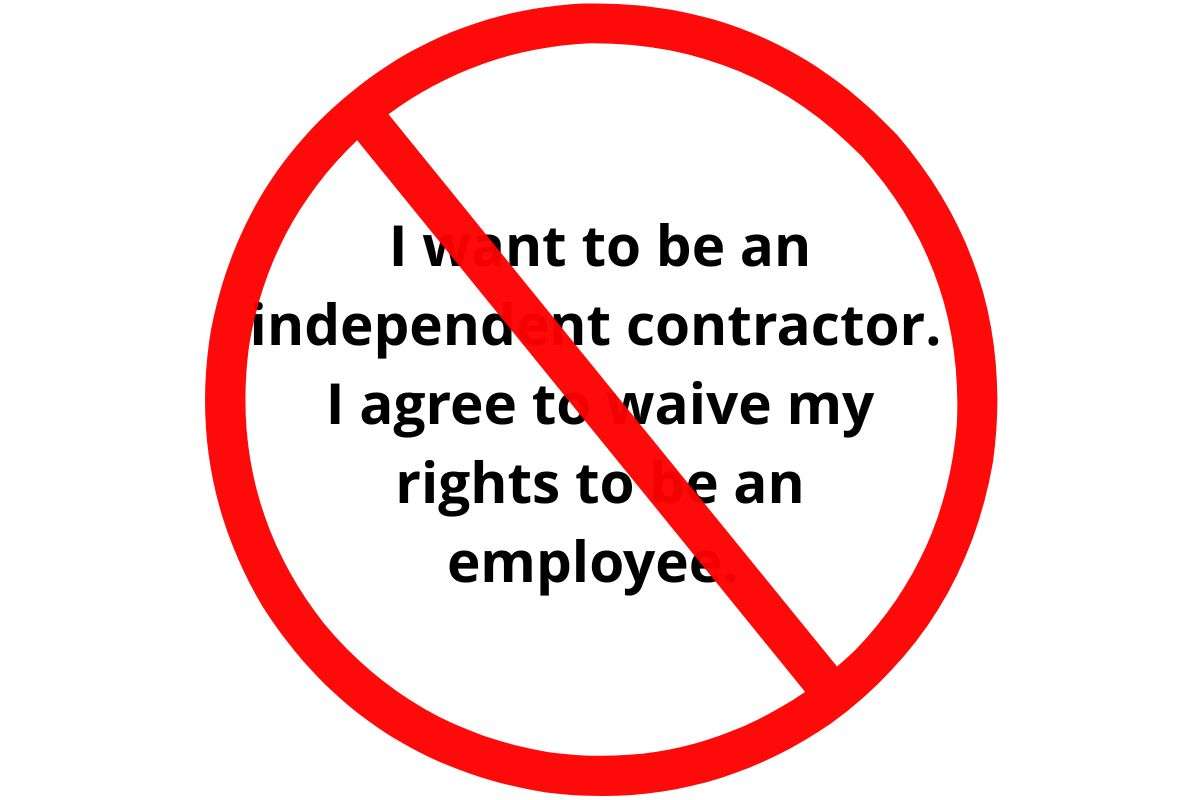 Workers Cannot Waive Their Right to Be Classified as Employees